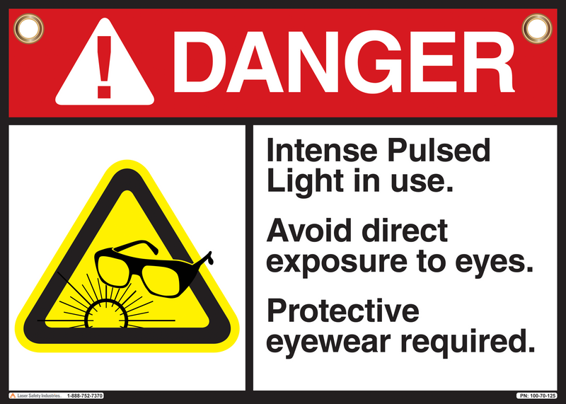 Laser Safety Sign ANSI Standard Danger IPL